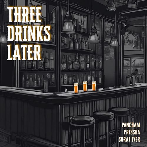 Three Drinks Later Rakesh Barot MP3 Download